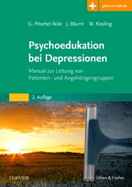 Abbildung von Pitschel-Walz / Bäuml | Psychoedukation bei Depressionen | 2. Auflage | 2017 | beck-shop.de