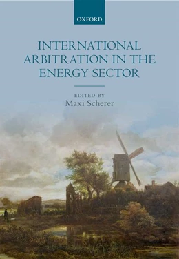 Abbildung von Scherer | International Arbitration in the Energy Sector | 1. Auflage | 2018 | beck-shop.de