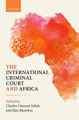 Abbildung von Jalloh / Bantekas | The International Criminal Court and Africa | 1. Auflage | 2017 | beck-shop.de