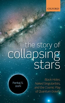 Abbildung von Joshi | The Story of Collapsing Stars | 1. Auflage | 2018 | beck-shop.de