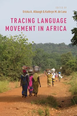 Abbildung von Albaugh / de Luna | Tracing Language Movement in Africa | 1. Auflage | 2018 | beck-shop.de