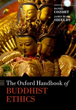 Abbildung von Cozort / Shields | The Oxford Handbook of Buddhist Ethics | 1. Auflage | 2018 | beck-shop.de