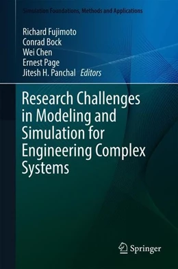 Abbildung von Fujimoto / Bock | Research Challenges in Modeling and Simulation for Engineering Complex Systems | 1. Auflage | 2017 | beck-shop.de