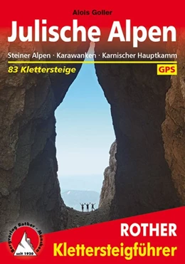 Abbildung von Goller | Klettersteige Julische Alpen | 5. Auflage | 2018 | beck-shop.de