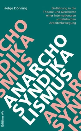 Abbildung von Döhring | Anarcho-Syndikalismus | 1. Auflage | 2017 | beck-shop.de
