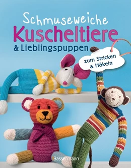 Abbildung von Schmuseweiche Kuscheltiere & Lieblingspuppen | 1. Auflage | 2017 | beck-shop.de