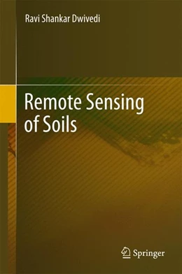Abbildung von Dwivedi | Remote Sensing of Soils | 1. Auflage | 2017 | beck-shop.de