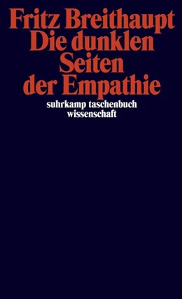 Abbildung von Breithaupt | Die dunklen Seiten der Empathie | 1. Auflage | 2017 | beck-shop.de