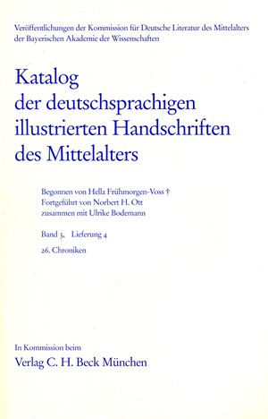 Cover: , Katalog der deutschsprachigen illustrierten Handschriften des Mittelalters Band 3, Lieferung 4