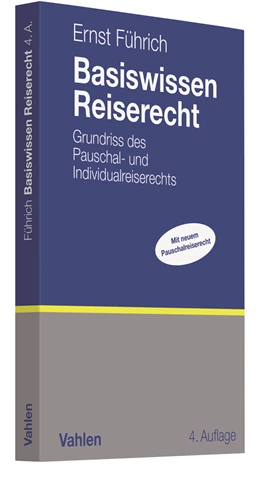 Abbildung von Führich | Basiswissen Reiserecht | 4. Auflage | 2018 | beck-shop.de
