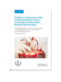 Abbildung von Bundesärztekammer | Richtlinien zur Gewinnung von Blut und Blutbestandteilen und zur Anwendung von Blutprodukten (Richtlinie Hämotherapie) | 1. Auflage | 2017 | beck-shop.de