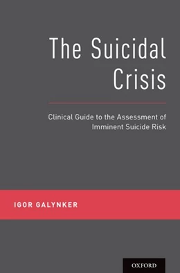 Abbildung von Galynker | The Suicidal Crisis | 1. Auflage | 2017 | beck-shop.de