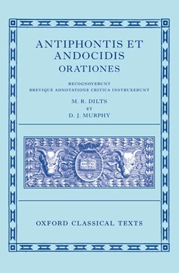 Abbildung von Dilts / Murphy | Antiphon and Andocides: Speeches (Antiphontis et Andocidis Orationes) | 1. Auflage | 2018 | beck-shop.de