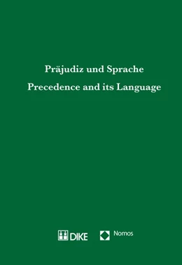 Abbildung von Ehrenzeller / Gomez | Präjudiz und Sprache - Precedence and its Language | 1. Auflage | 2008 | beck-shop.de