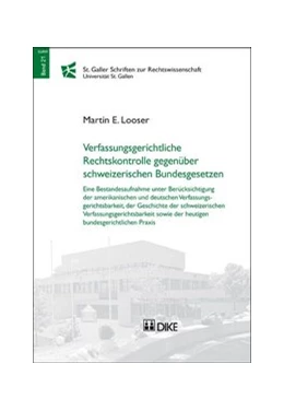 Abbildung von Looser | Verfassungsrechtliche Rechtskontrolle gegenüber schweizerischen Bundesgesetzen | 1. Auflage | 2011 | 21 | beck-shop.de