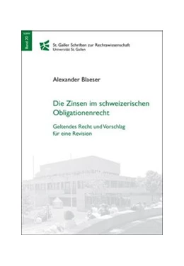 Abbildung von Blaeser | Die Zinsen im schweizerischen Obligationenrecht | 1. Auflage | 2011 | 20 | beck-shop.de