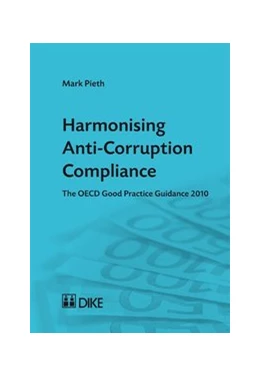 Abbildung von Pieth | Harmonising Anti-Corruption Compliance | 1. Auflage | 2011 | beck-shop.de