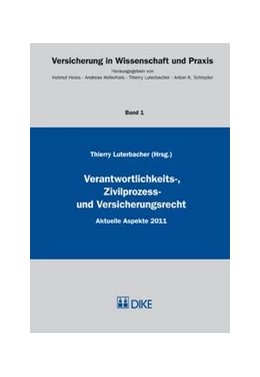 Abbildung von Luterbacher | Verantwortlichkeits-, Zivilprozess- und Versicherungsrecht. | 1. Auflage | 2012 | Band 1 | beck-shop.de