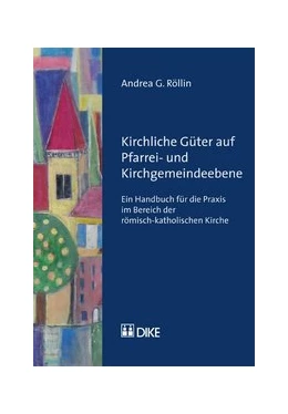 Abbildung von Röllin | Kirchliche Güter auf Pfarrei- und Kirchgemeindeebene | 1. Auflage | 2012 | beck-shop.de