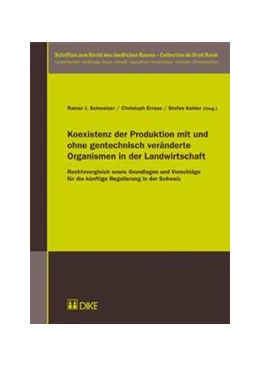 Abbildung von Schweizer / Errass | Koexistenz der Produktion mit und ohne gentechnisch veränderte Organismen in der Landwirtschaft | 1. Auflage | 2012 | 6 | beck-shop.de