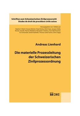 Abbildung von Lienhard | Die materielle Prozessleitung der Schweizerischen Zivilprozessordnung | 1. Auflage | 2013 | Band 15 | beck-shop.de