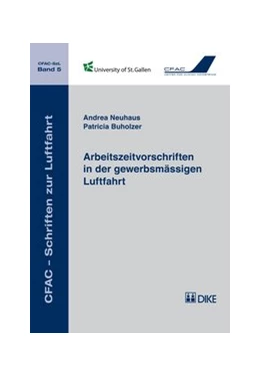 Abbildung von Neuhaus / Buholzer | Arbeitszeitvorschriften in der gewerbsmässigen Luftfahrt | 1. Auflage | 2013 | 5 | beck-shop.de