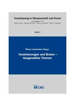 Abbildung von Luterbacher | Versicherungen und Broker | 1. Auflage | 2013 | Band 3 | beck-shop.de