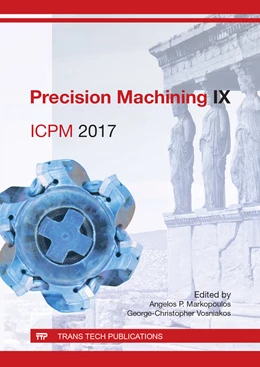 Abbildung von Markopoulos / Vosniakos | Precision Machining IX | 1. Auflage | 2017 | beck-shop.de