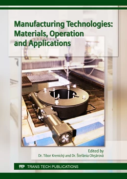 Abbildung von Krenick? / Olej?rov? | Manufacturing Technologies: Materials, Operation and Applications | 1. Auflage | 2017 | Volume 756 | beck-shop.de