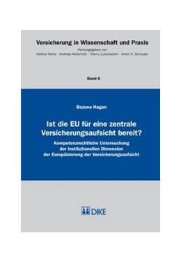 Abbildung von Hagen | Ist die EU für eine zentrale Versicherungsaufsicht bereit? | 1. Auflage | 2014 | Band 6 | beck-shop.de