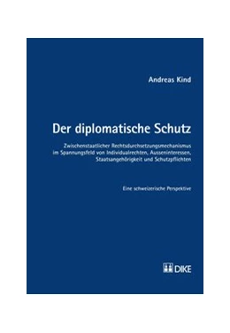 Abbildung von Kind | Der diplomatische Schutz | 1. Auflage | 2014 | beck-shop.de