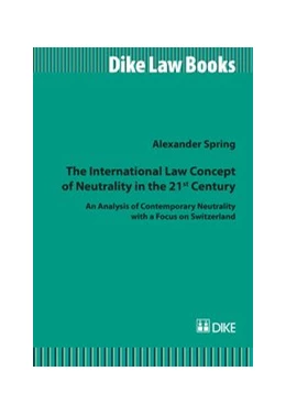 Abbildung von Spring | The International Law Concept of Neutrality in the 21st Century | 1. Auflage | 2014 | beck-shop.de