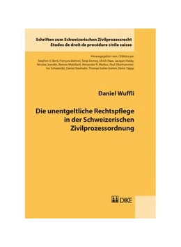 Abbildung von Wuffli | Die unentgeltliche Rechtspflege in der Schweizerischen Zivilprozessordnung | 1. Auflage | 2015 | 21 | beck-shop.de