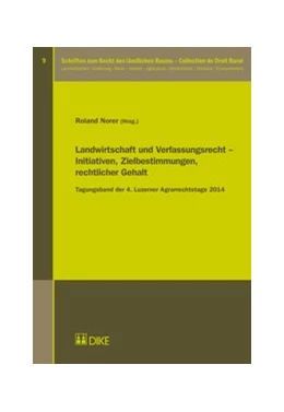 Abbildung von Norer | Landwirtschaft und Verfassungsrecht – Initiativen, Zielbestimmungen, rechtlicher Gehalt | 1. Auflage | 2015 | 9 | beck-shop.de