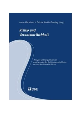 Abbildung von Marschner / Zumsteg | Risiko und Verantwortlichkeit | 1. Auflage | 2016 | beck-shop.de