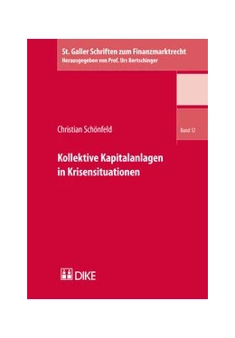 Abbildung von Schönfeld | Kollektive Kapitalanlagen in Krisensituationen | 1. Auflage | 2016 | Band 12 | beck-shop.de