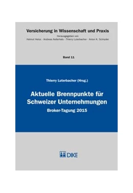 Abbildung von Luterbacher | Aktuelle Brennpunkte für Schweizer Unternehmungen | 1. Auflage | 2016 | Band 11 | beck-shop.de