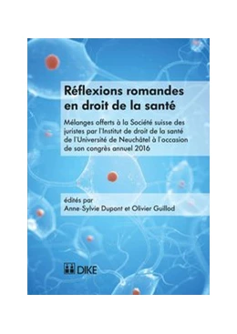 Abbildung von Dupont / Guillod | Réflexions romandes en droit de la santé | 1. Auflage | 2016 | beck-shop.de