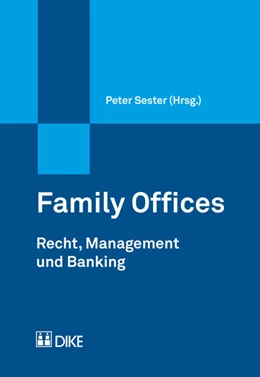 Abbildung von Sester (Hrsg.) | Family Offices | 1. Auflage | 2017 | beck-shop.de