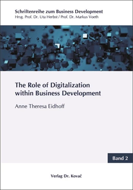 Abbildung von Eidhoff | The Role of Digitalization within Business Development | 1. Auflage | 2017 | 2 | beck-shop.de