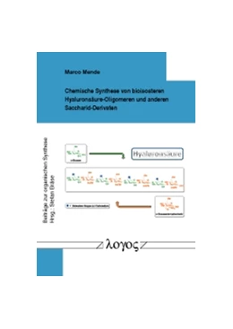 Abbildung von Mende | Chemische Synthese von bioisosteren Hyaluronsäure-Oligomeren und anderen Saccharid-Derivaten | 1. Auflage | 2017 | 65 | beck-shop.de