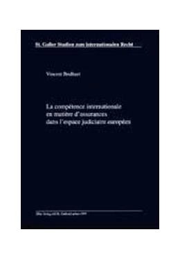 Abbildung von Brulhart | La compétence internationale en matière d'assurances dans l'espace judiciaire européen | 1. Auflage | 1997 | 21 | beck-shop.de