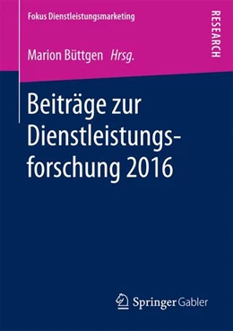 Abbildung von Büttgen | Beiträge zur Dienstleistungsforschung 2016 | 1. Auflage | 2017 | beck-shop.de