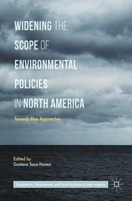 Abbildung von Sosa-Nunez | Widening the Scope of Environmental Policies in North America | 1. Auflage | 2017 | beck-shop.de