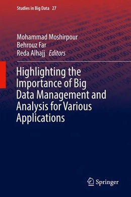 Abbildung von Moshirpour / Far | Highlighting the Importance of Big Data Management and Analysis for Various Applications | 1. Auflage | 2017 | beck-shop.de