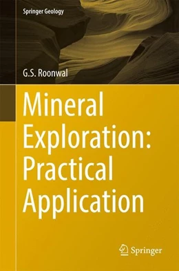 Abbildung von Roonwal | Mineral Exploration: Practical Application | 1. Auflage | 2017 | beck-shop.de