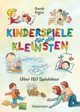 Abbildung von Pighin | Kinderspiele für die Kleinsten | 1. Auflage | 2017 | beck-shop.de