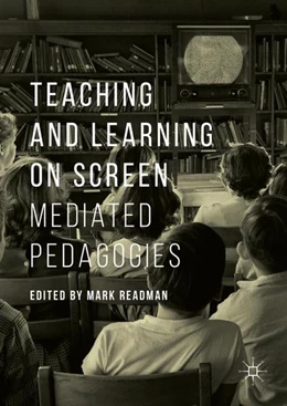 Abbildung von Readman | Teaching and Learning on Screen | 1. Auflage | 2016 | beck-shop.de