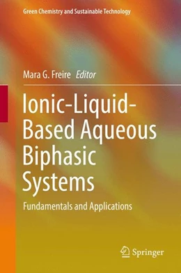 Abbildung von Freire | Ionic-Liquid-Based Aqueous Biphasic Systems | 1. Auflage | 2016 | beck-shop.de