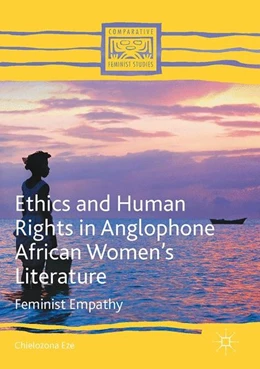 Abbildung von Eze | Ethics and Human Rights in Anglophone African Women's Literature | 1. Auflage | 2016 | beck-shop.de